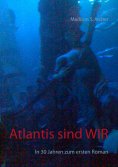 eBook: Atlantis sind wir