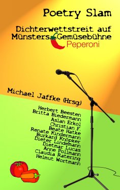 eBook: Poetry Slam - Dichterwettstreit auf Münsters Gemüsebühne