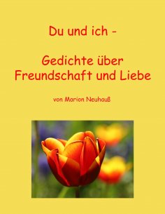 eBook: Du und ich - Gedichte über Freundschaft und Liebe