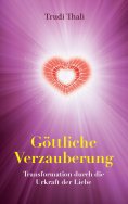 ebook: Göttliche Verzauberung