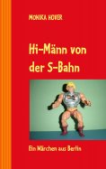 ebook: Hi-Männ von der S-Bahn