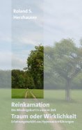 eBook: Reinkarnation: Traum oder Wirklichkeit