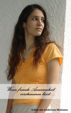 ebook: Wenn fremde Anwesenheit verstummen lässt...
