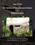 eBook: Der Splitterschutzunterstand Alaska in Wilhelmshaven