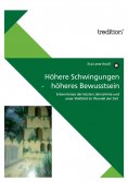 eBook: Höhere Schwingungen - höheres Bewusstsein