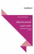 ebook: Märchenhaft und wahr