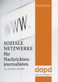 eBook: Soziale Netzwerke für Nachrichtenjournalisten