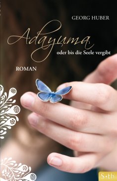 eBook: ADAYUMA oder bis die Seele vergibt