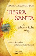 eBook: Tierra Santa - Der schamanische Weg