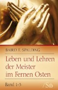 eBook: Leben und Lehren der Meister im Fernen Osten