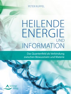 eBook: Heilende Energie und Informationen