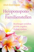 ebook: Ho'oponopono und Familienstellen