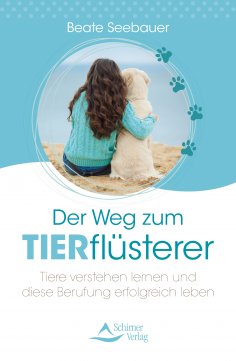 ebook: Der Weg zum Tierflüsterer