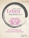 eBook: Was dein Leben leuchten lässt