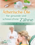 eBook: Ätherische Öle für gesunde und schmerzfreie Zähne