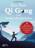 ebook: Free Flow Qi Gong und Meridian-Klopftechniken