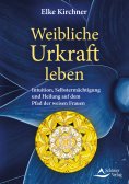 ebook: Weibliche Urkraft leben