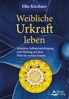 eBook: Weibliche Urkraft leben