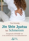 ebook: Jin Shin Jyutsu bei Schmerzen