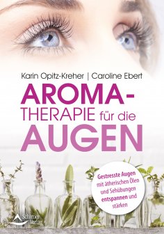 ebook: Aromatherapie für die Augen