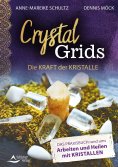eBook: Crystal Grids – Die Kraft der Kristalle
