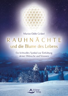 ebook: Rauhnächte und die Blume des Lebens