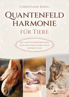 ebook: Quantenfeldharmonie für Tiere