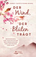 eBook: Der Wind, der Blüten trägt