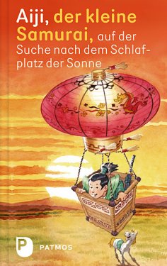 eBook: Aiji, der kleine Samurai, auf der Suche nach dem Schlafplatz der Sonne