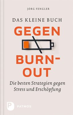 ebook: Das kleine Buch gegen Burnout