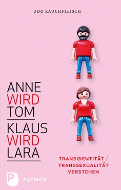 ebook: Anne wird Tom - Klaus wird Lara