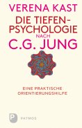 eBook: Die Tiefenpsychologie nach C.G.Jung