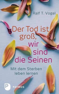 eBook: Der Tod ist groß, wir sind die Seinen
