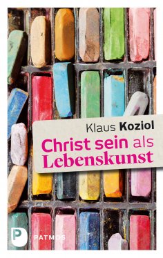 eBook: Christ sein als Lebenskunst