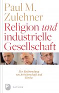 eBook: Religion und industrielle Gesellschaft