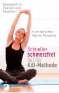 eBook: Schneller schmerzfrei mit der KiD-Methode