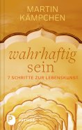 ebook: Wahrhaftig sein