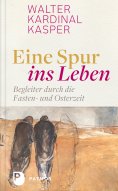 ebook: Eine Spur ins Leben