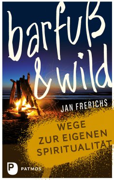 eBook: Barfuß und wild