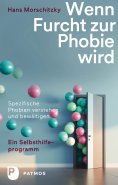 eBook: Wenn Furcht zur Phobie wird