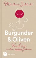 eBook: Burgunder und Oliven