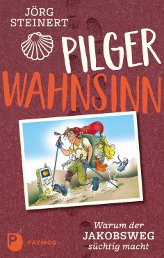 eBook: Pilgerwahnsinn