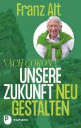 ebook: Nach Corona – Unsere Zukunft neu gestalten