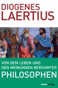 eBook: Von dem Leben und den Meinungen berühmter Philosophen