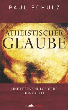 ebook: Atheistischer Glaube