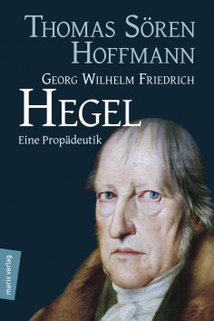 ebook: Georg Wilhelm Friedrich Hegel