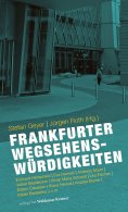 ebook: Frankfurter Wegsehenswürdigkeiten