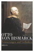 ebook: Otto von Bismarck - Politisches Denken