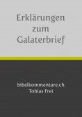 eBook: Tobias Frei – Erklärungen zum Galaterbrief