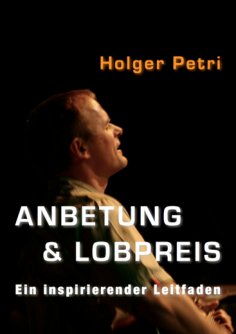 ebook: Anbetung und Lobpreis